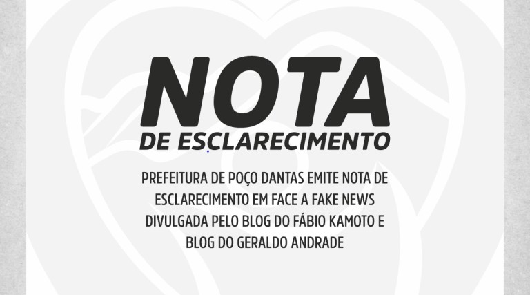 Nota de esclarecimento Prefeitura de Poco Dantas emite nota de esclarecimento em face a fake news divulgada pelo blog do Fabio Kamoto e Geraldo Andrade