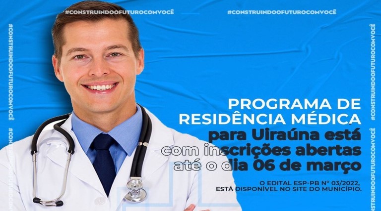 programa-de-residencia-medica-para-uirauna-esta-com-inscricoes-abertas-ate-o-dia-06-de-marco