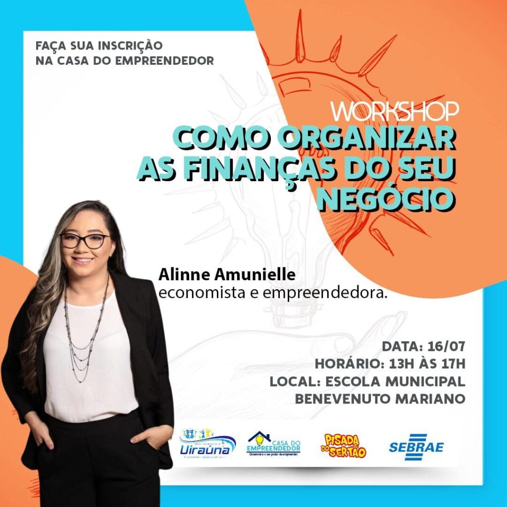 A Prefeitura de Uiraúna, através da Casa do Empreendedor, em parceria com a Assoc. Pisada do Sertão irá realizar um Workshop sobre finanças 2 WhatsApp Image 2022 07 08 at 09.45.40