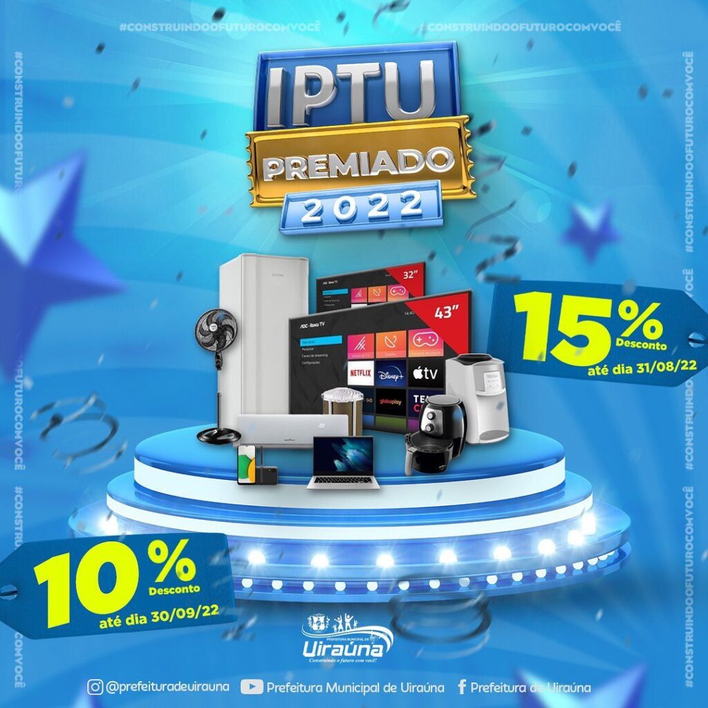 Prefeitura Municipal de Uiraúna, através do Setor de Tributos divulga os prêmios do IPTU premiado 2022. 2 296624793 2157792354381145 3735349875821712321 n