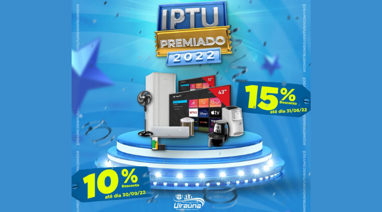 a prefeitura municipal de uirauna atraves do setor de tributos divulga os premios do iptu premiado 2022