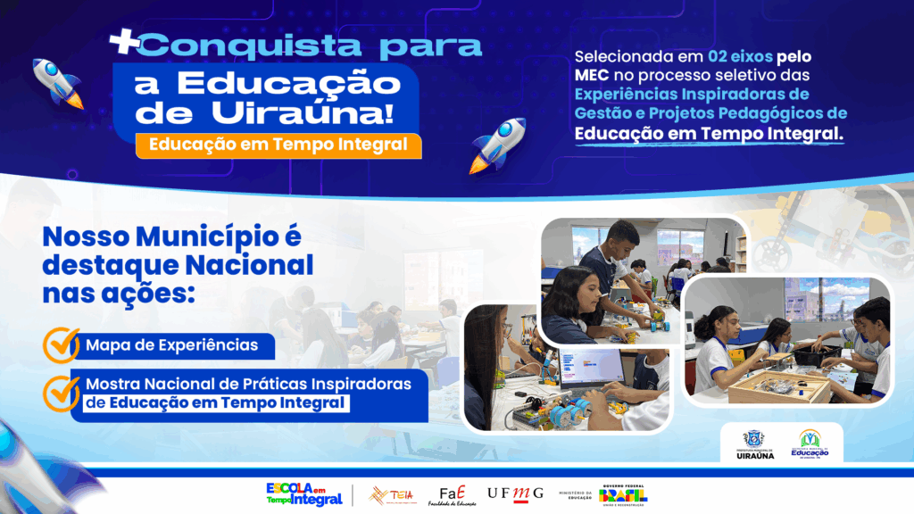 Uiraúna brilha com Educação Integral no MEC 3 BANNER 1 SITE