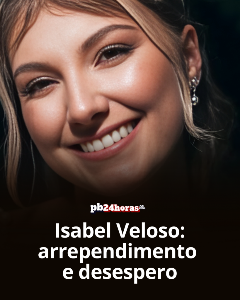 Pai de Isabel Veloso revela mensagens emocionantes da filha antes da morte, relatando arrependimento e desespero