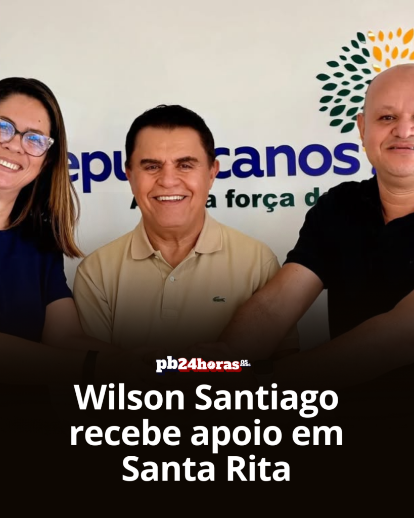 O Deputado Federal Wilson Santiago fortalece alianças em Santa Rita