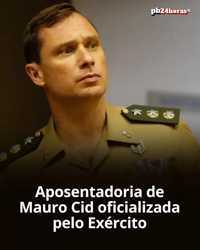 Exército oficializa aposentadoria de Mauro Cid