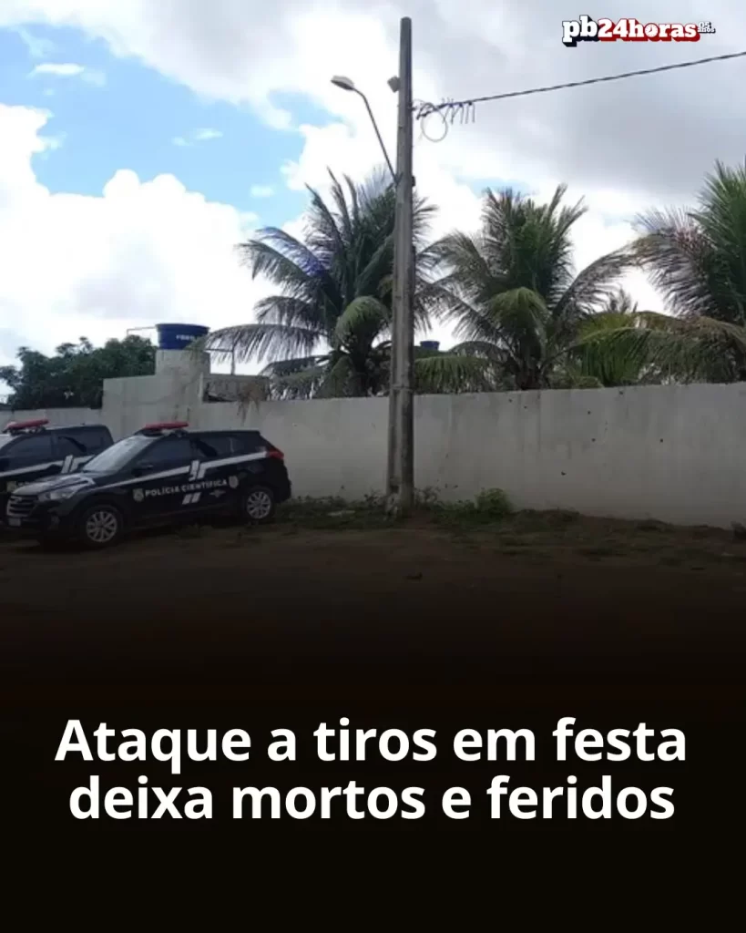 Ataque a tiros em Santa Rita deixa três mortos, cinco feridos e três sequestrados durante festa