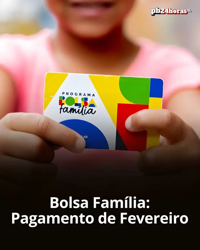 Pagamento do Bolsa Família de fevereiro começa nesta quinta (19) para NIS final 4