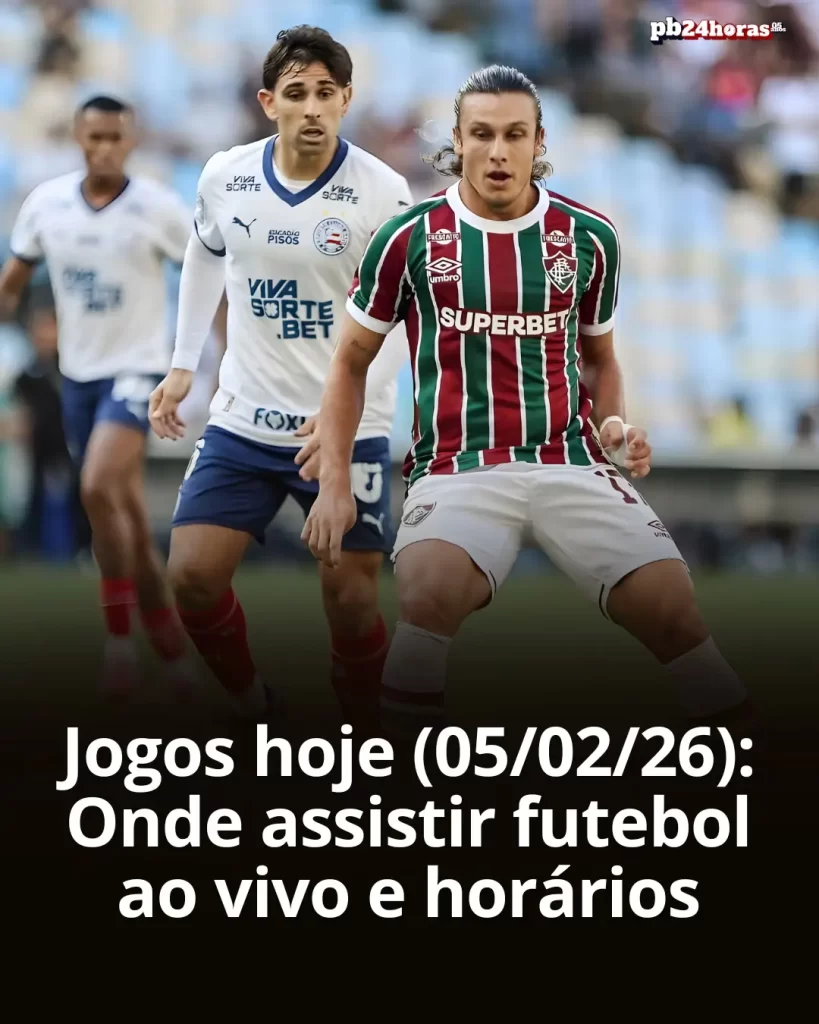 Confira onde assistir ao vivo aos jogos de futebol de hoje, quinta-feira 05/02/26
