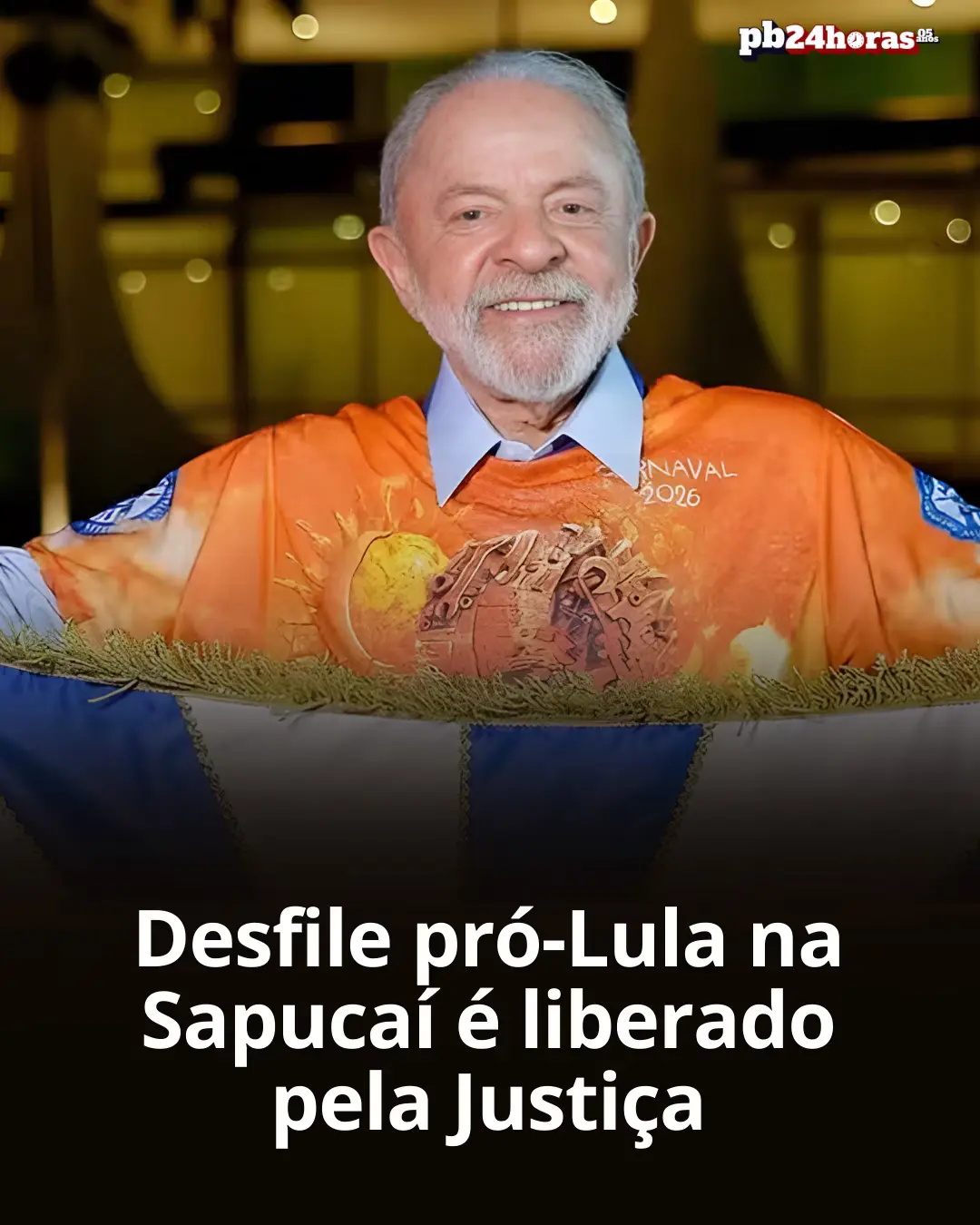 Desfile pró-Lula na Sapucaí é liberado pela Justiça