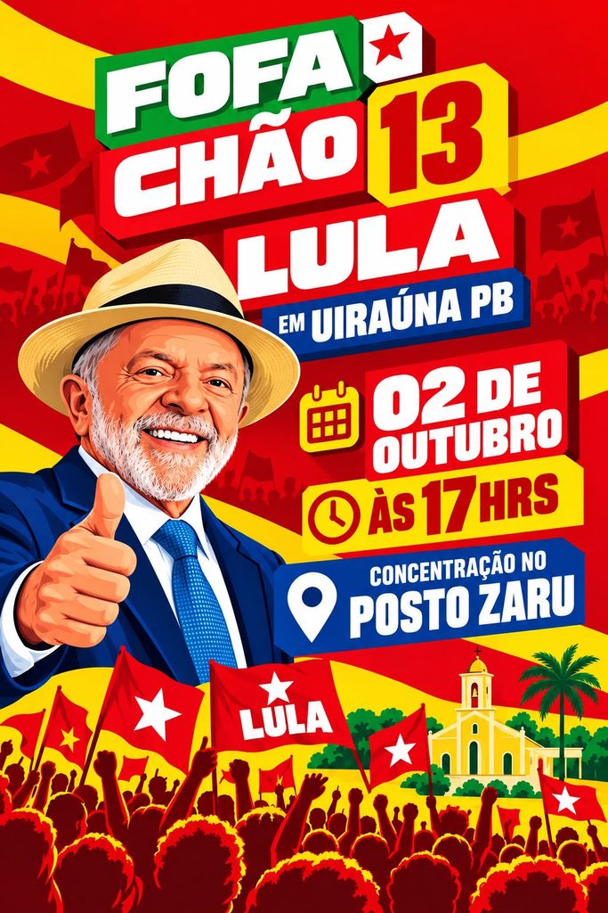 Amanhã: Fofa Chão reúne apoiadores de Lula em Uiraúna 2 WhatsApp Image 2026 09 30 at 13.07.38